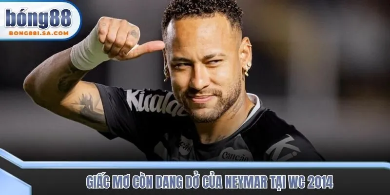 Neymar tham gia WC 2026